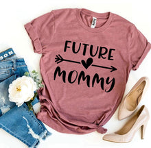 Load image into Gallery viewer, Future Mommy T-shirt