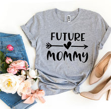 Load image into Gallery viewer, Future Mommy T-shirt
