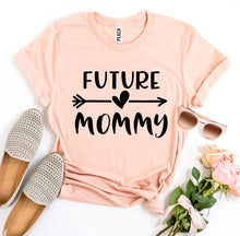 Load image into Gallery viewer, Future Mommy T-shirt
